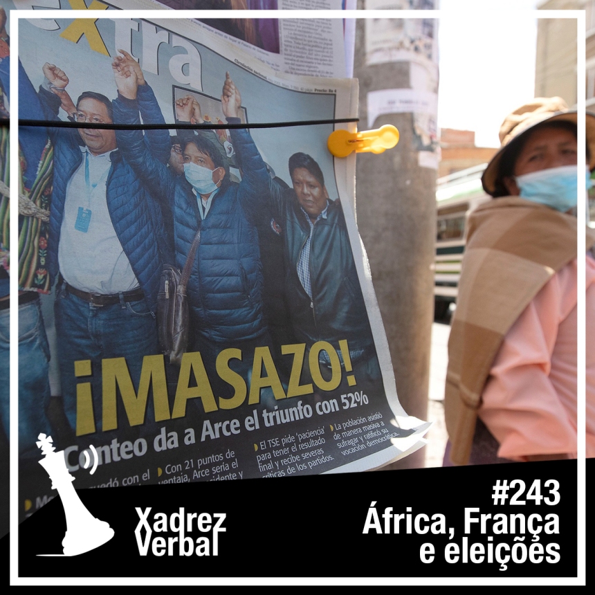 Xadrez Verbal Podcast #243 – África, França e eleições